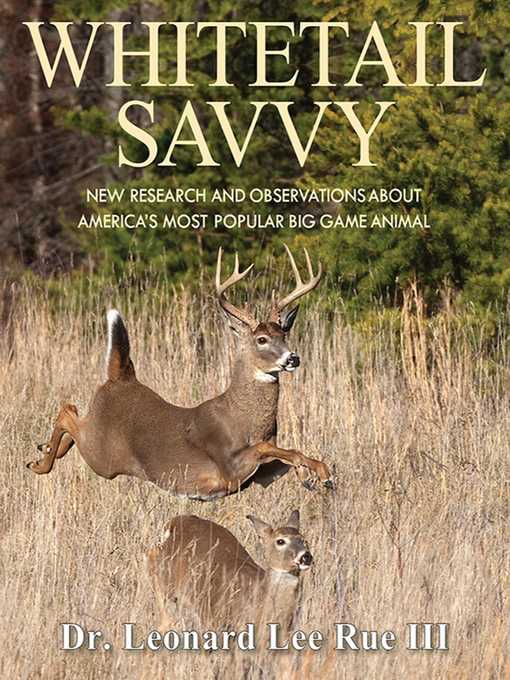 Title details for Whitetail Savvy by Leonard Lee Rue - Available